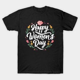 Happy Women's Day, International Women's Day T- shirt. T-Shirt